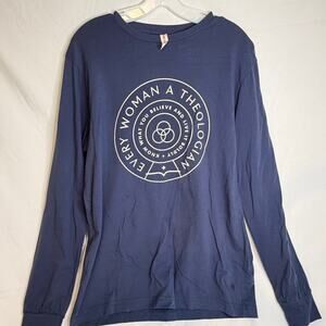 Long Sleeve T-Shirt "Every Woman A Theologian" Size LARGE